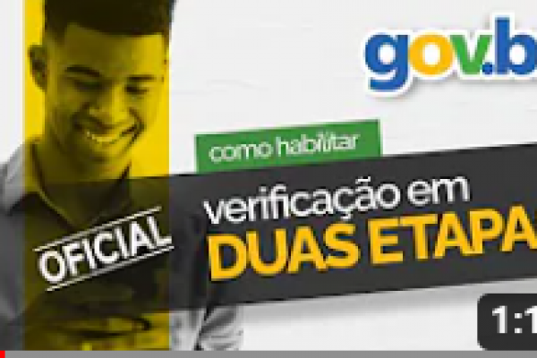 Como ativar a verificação em duas etapas de sua conta GOV.BR?